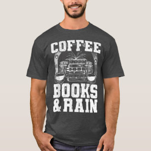 T-shirt Livres de café et de pluie Amateurs de livre Lectu