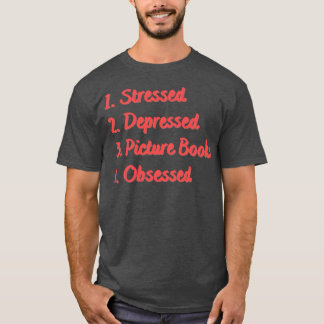 T-shirt Livres d'images stressés et déprimés