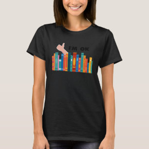 T-shirt Livres Je suis OK Lire Bibliothèque Collection liv