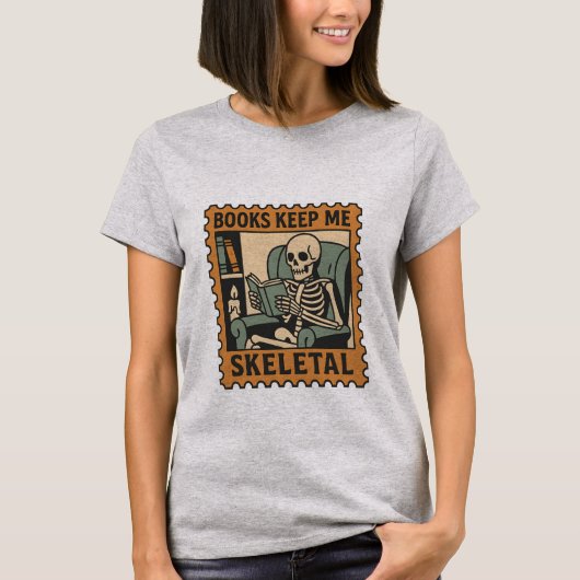 T-shirt Livres Keep Me Skeletal - Skeleton Lecture (Devant)