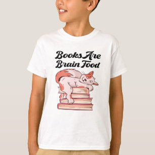 T-shirt Livres - Les livres sont de la nourriture pour le