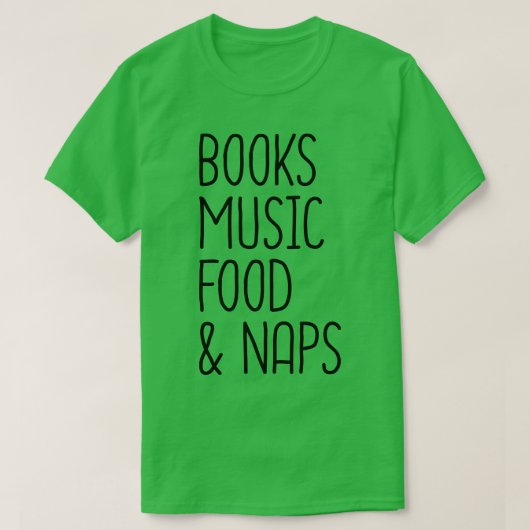 T-shirt Livres Musique Nourriture Et Naps 2 (Design devant)