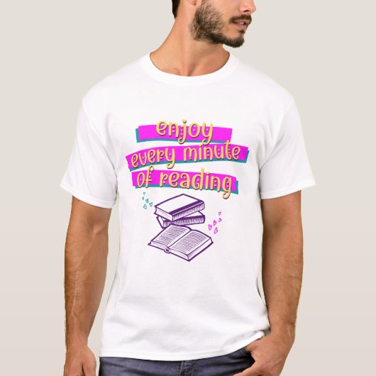 T-shirt Livres PROFITENT DE CHAQUE MINUTE DE LECTURE (Devant)