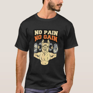 T-shirt Llama Alpaca Pas de douleur pas de gain
