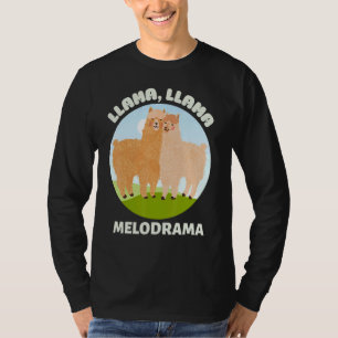 T-shirt Llama Llama Mélodrame Dire de façon mélodramati