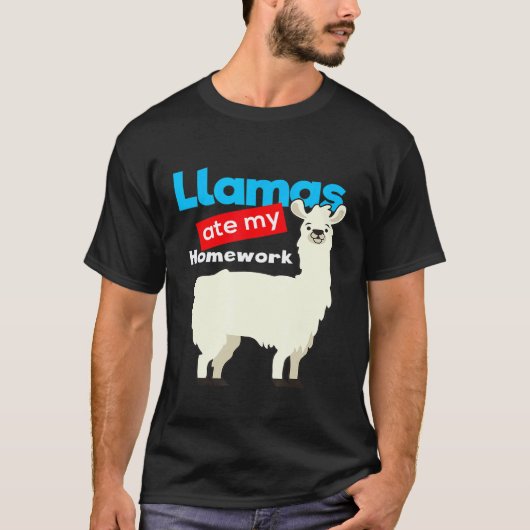 T-shirt Llama Llamas Ont Mangé Mon Devoir (Devant)