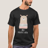 T-shirt Llama Relaxant Chill Femmes Et Filles Pas De Probl (Devant)