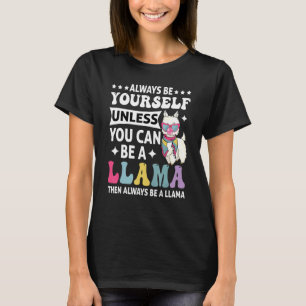 T-shirt Llama Soyez Toujours Vous-Même À Moins Que Vous Ne