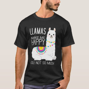 T-shirt Llamas Me Rendre Heureux Tu N'Es Pas Si Drôle Alpa