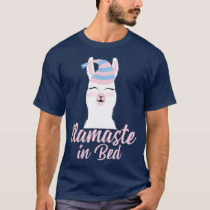 T-shirt Llamaste in Bed Cadeau Funny Llama Pyjama