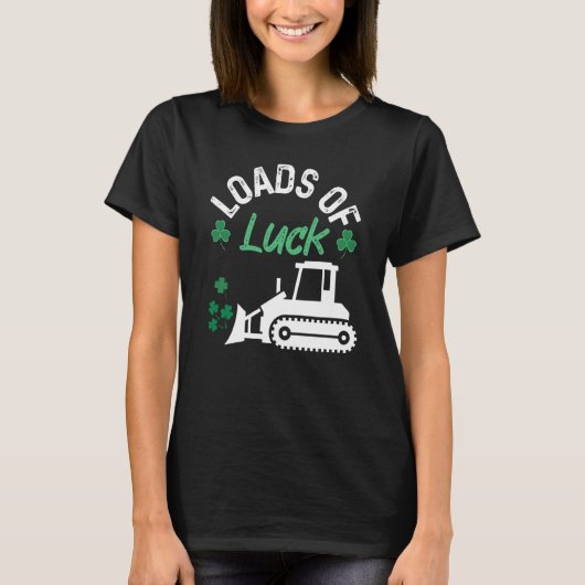 T-shirt Load Of Luck Bulldozer Shamrock St Patricks Day Ki (Devant)