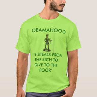 T-shirt l'obamarobinhood, OBAMAHOOD, "IL VOLE DU…
