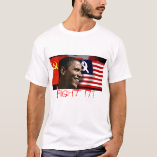 T-shirt l'obamathecommunist, le combattent ! - Cus… -