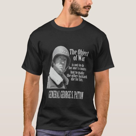 T-shirt L'objet de la guerre - Général George S. Patton (Devant)