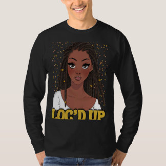 T-shirt Loc Up Hair Black History Mois African Melanin