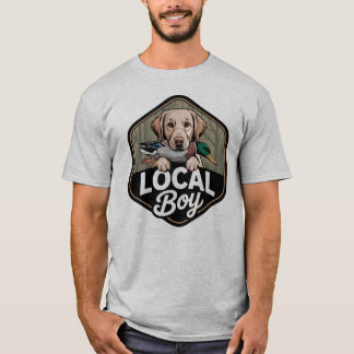 T-shirt Local Boy Hunting Dog Southern Country-  Labrador 