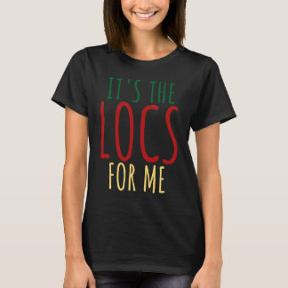 T-shirt Locaux Pour Femmes Dreadlocks Girl Melanin Loc'd