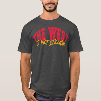T-shirt L'Occident Ne Suffit Pas