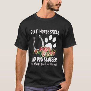 T-shirt L'odeur de cheval sale et la bave de chien sont bo