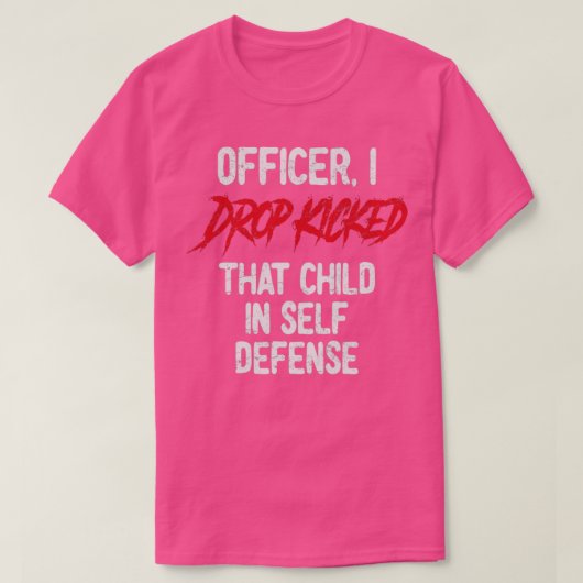T-shirt L'Officier Que J'Ai Laissé A Lancé Cet Enfant En A (Design devant)