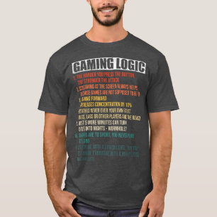 T-shirt Logique de jeu Amusant Gamer Habitudes Vrai Gamer 