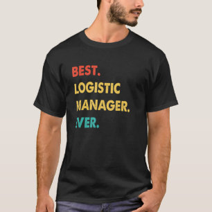T-shirt Logistique Manager Profession Rétro Meilleure Logi