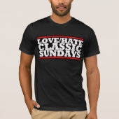 T-Shirt Logo LOVE/HATE CLASSIC SUNDAYS (Devant)