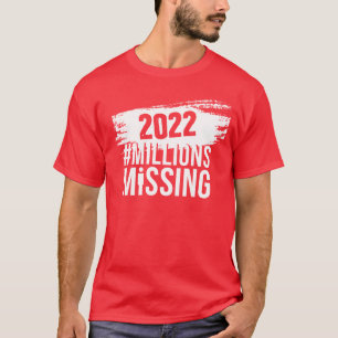 T-shirt Logo #MillionsMissing 2022 - unisex (en blanc)