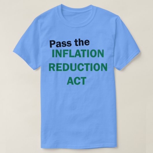 T-shirt Loi de réduction de l'inflation (Design devant)