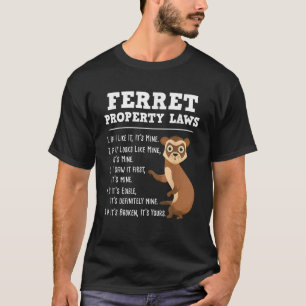 T-shirt Lois Ferret Propriété Zoo Animal Ferret Lover T Sh