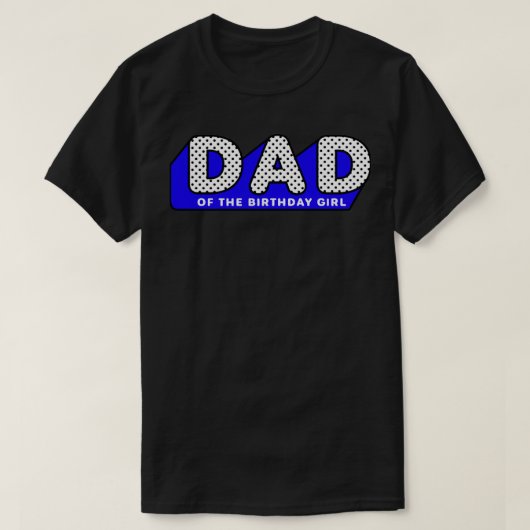 T-shirt LOL Surprise DAD de la fille d'anniversaire (Design devant)