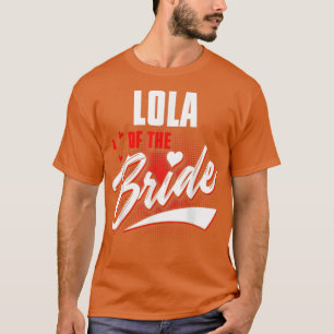 T-shirt Lola De Mariée Mariage Fête Correspondant Mariage