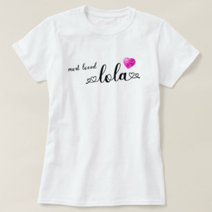 T-shirt Lola la plus aimée
