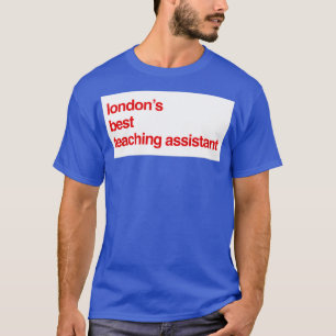 T-shirt Londons Best Enseignant Assistant 4