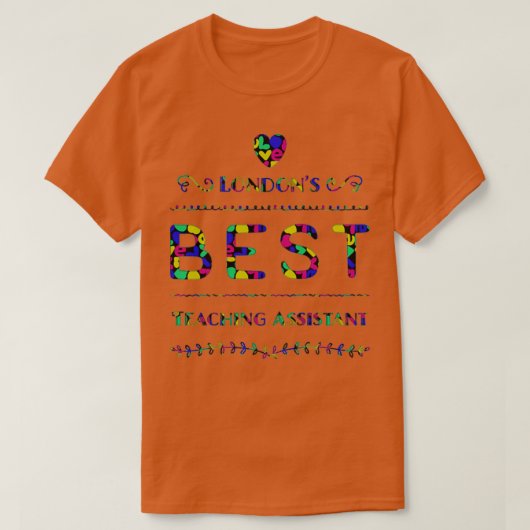 T-shirt Londons Best Teacher Assistant (Design devant)