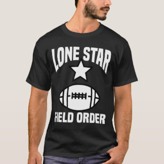 T-SHIRT LONE STAR FIELD ORDER - DALLAS FOOTBALL