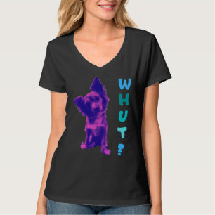 T-shirt Long Haired Chihuahua Whut