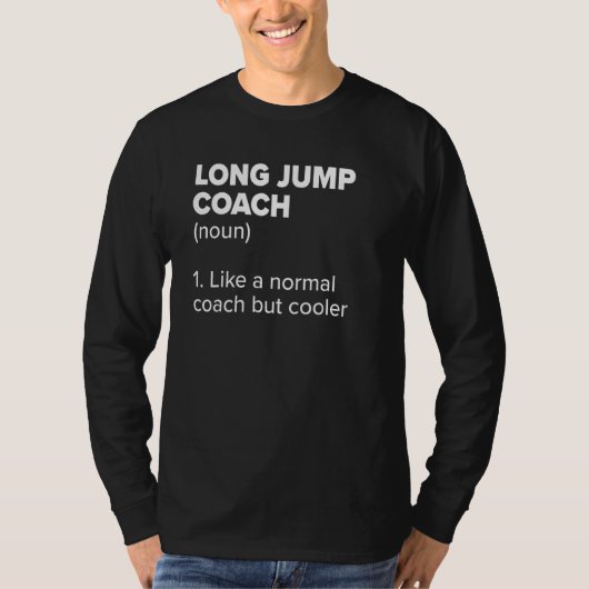 T-shirt Long Jump Coach Definition  Track and Field Humor  (Devant)