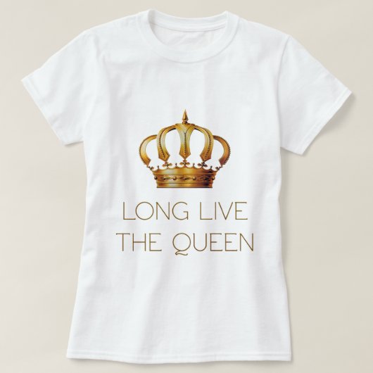 T-shirt Long live the queen (Design devant)