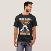 T-shirt Long Range Shooting A Post Apocalyptic Survival Sk (Devant entier)
