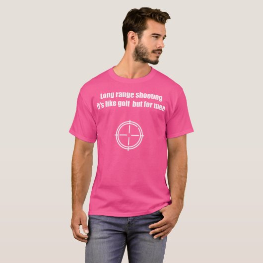 T-shirt Long Range Shooting It'S Like Golf But For Men (Devant entier)