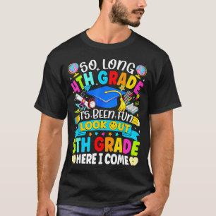 T-shirt Longue 4e année a été amusant attention 5e année l