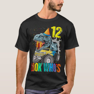 T-shirt Look Who's 12e Birthday Monster Dinosaur 