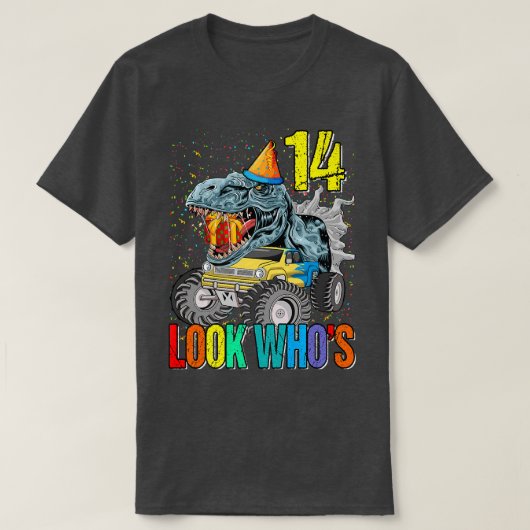 T-shirt Look Who's 14e Birthday Monster Dinosaur  (Design devant)