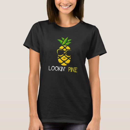 T-shirt Lookin Pine Cool Pineapple   (Devant)