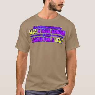 T-shirt L'opinion de la bière drôle Worky