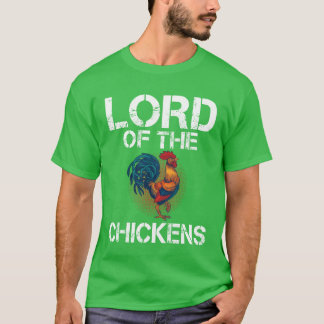 T-shirt Lord of the Chickens Chicken Whisperer Chicken Car