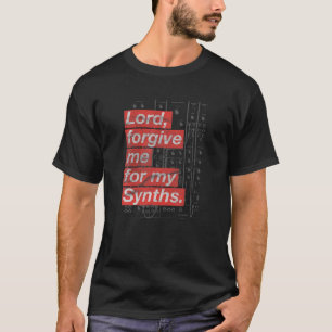 T-shirt Lord Pardonnez-Moi Pour Mes Synthèses Synthétise