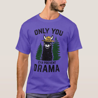 T-shirt L'Original Seul Vous Pouvez Empêcher La Dramatique
