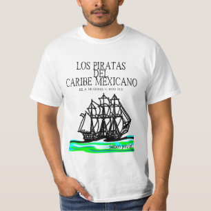 T-shirt Los Piratas del Caribe Mexicano 2012 #1
